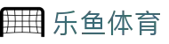 乐鱼app-乐鱼(官方)体育官方网站-LEYU SPORT